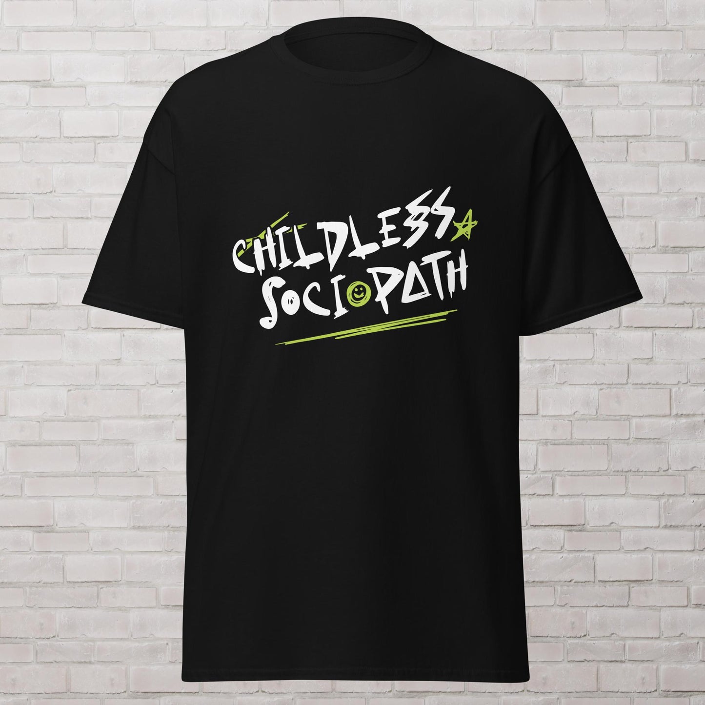 Childless Sociopath Childfree Genderless classic t-shirt Plus Size Available