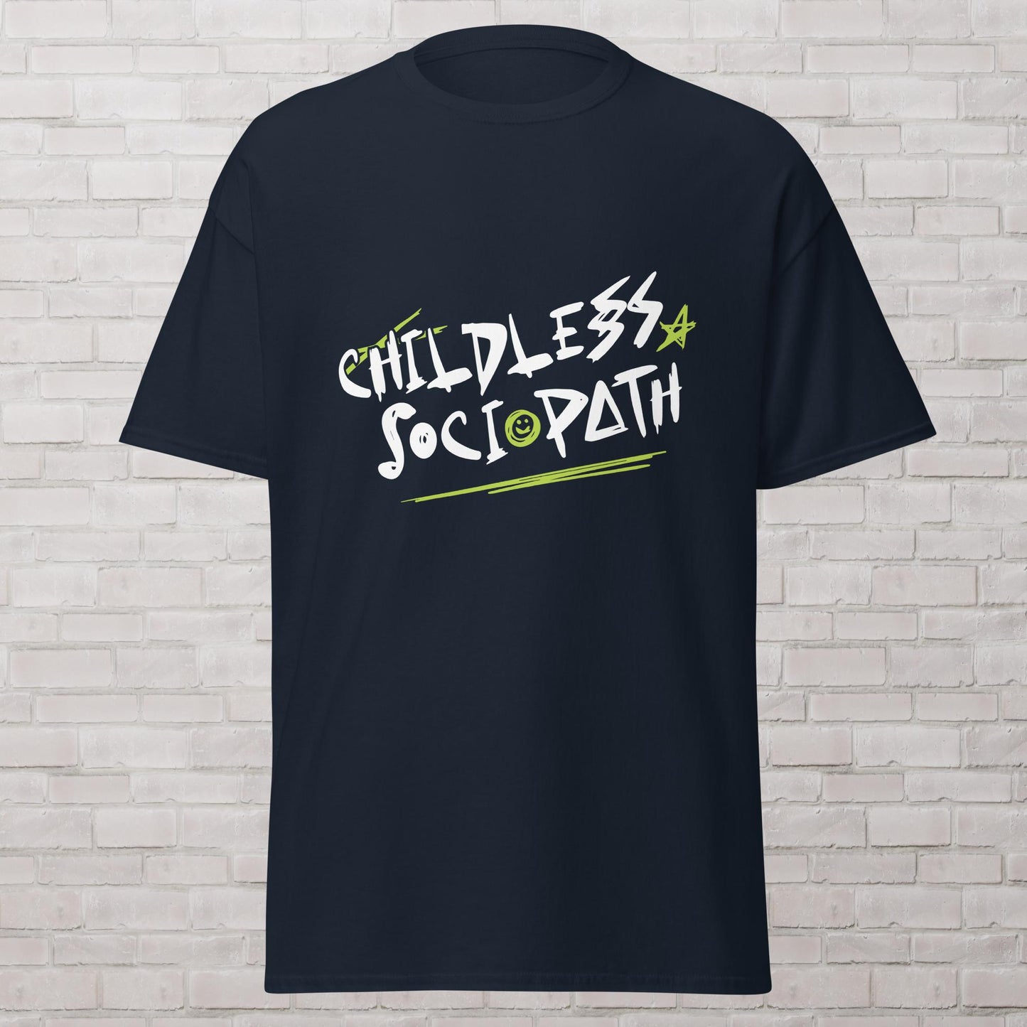 Childless Sociopath Childfree Genderless classic t-shirt Plus Size Available