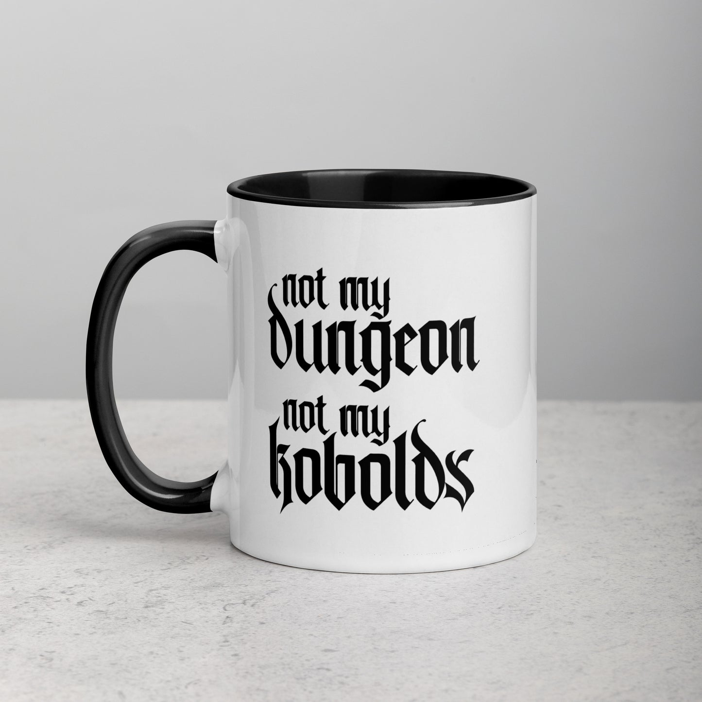 Not My Dungeon, Not My Kobolds TTRPG Dungeonmaster Gift Coffee Mug