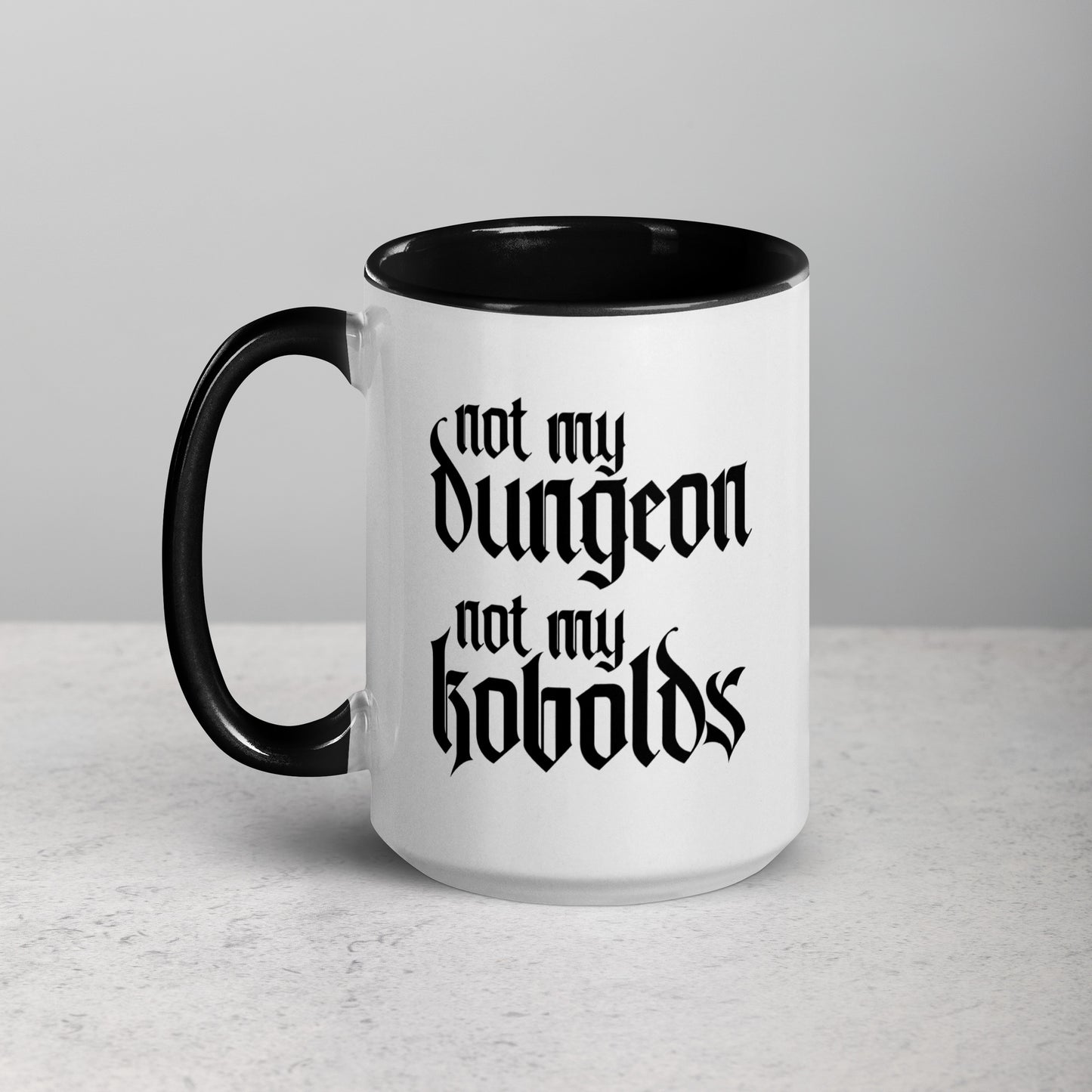 Not My Dungeon, Not My Kobolds TTRPG Dungeonmaster Gift Coffee Mug