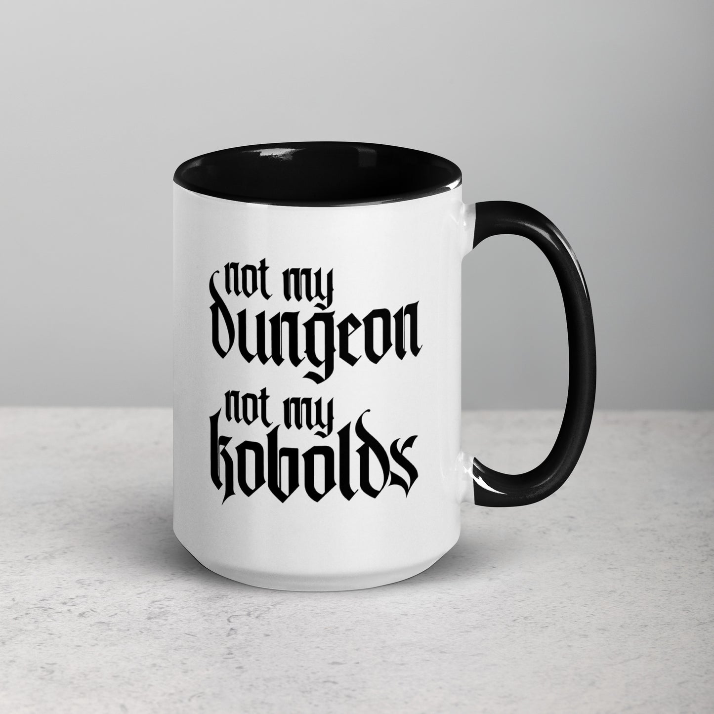 Not My Dungeon, Not My Kobolds TTRPG Dungeonmaster Gift Coffee Mug