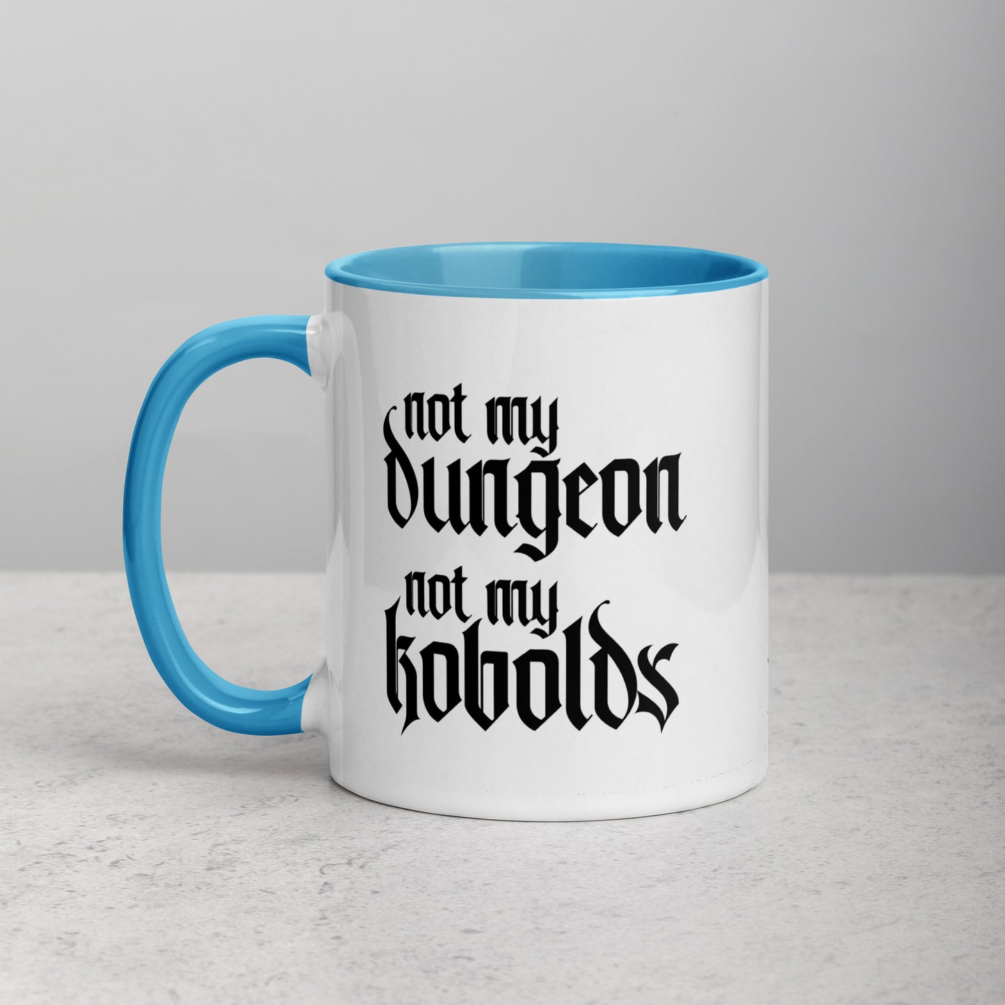 Not My Dungeon, Not My Kobolds TTRPG Dungeonmaster Gift Coffee Mug