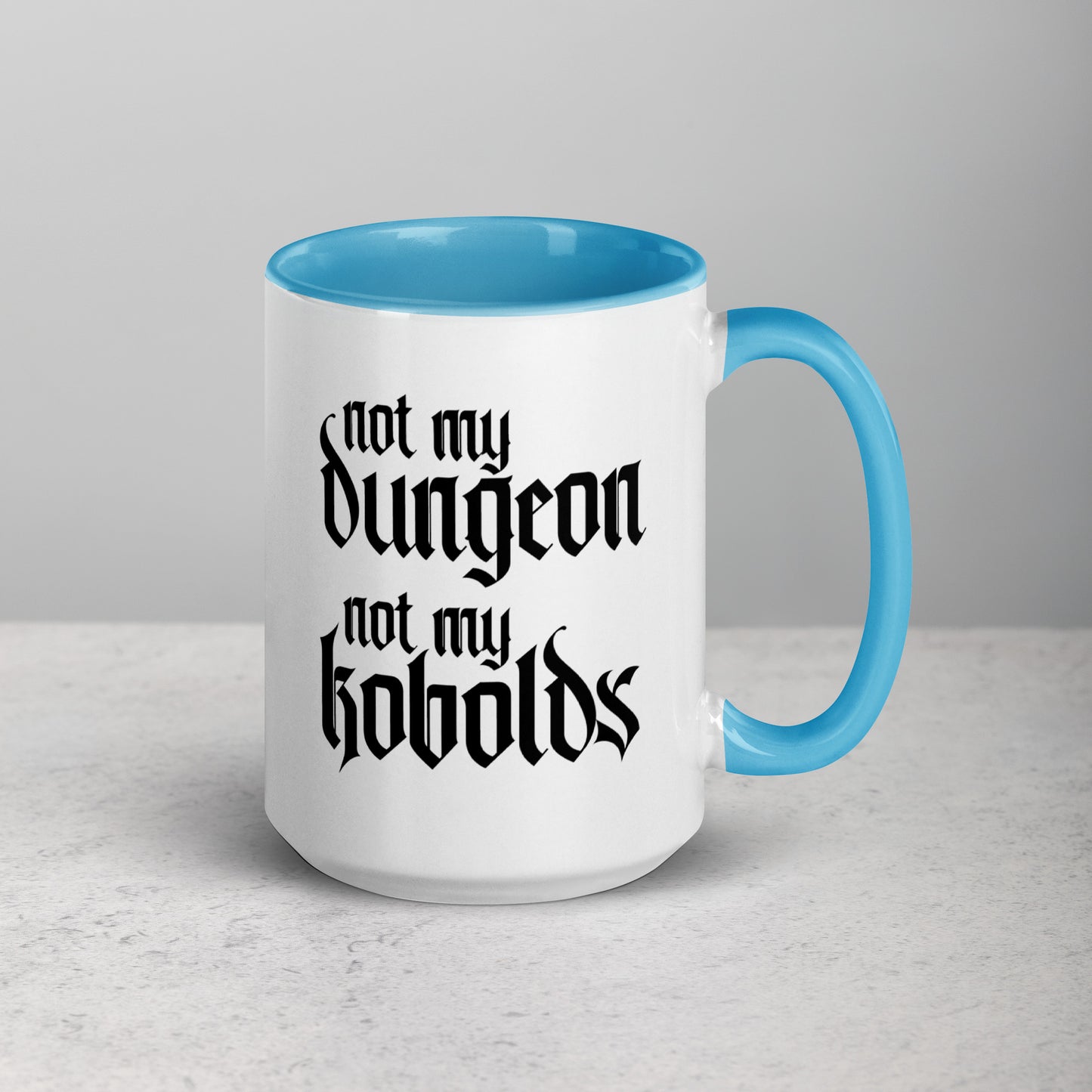 Not My Dungeon, Not My Kobolds TTRPG Dungeonmaster Gift Coffee Mug
