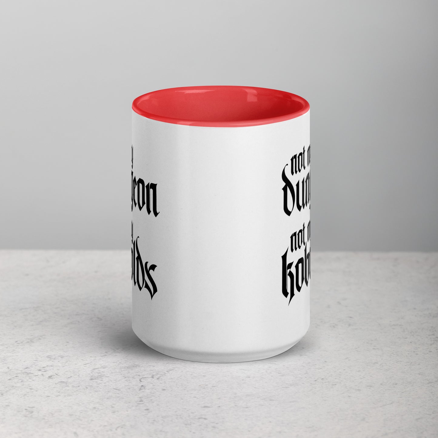 Not My Dungeon, Not My Kobolds TTRPG Dungeonmaster Gift Coffee Mug