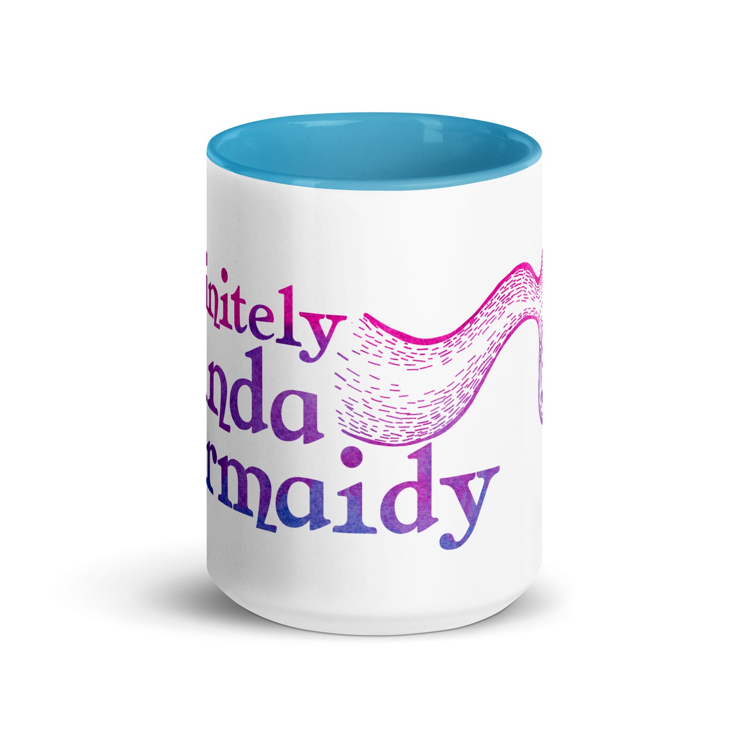 Definitely Kinda Mermaidy Mugs