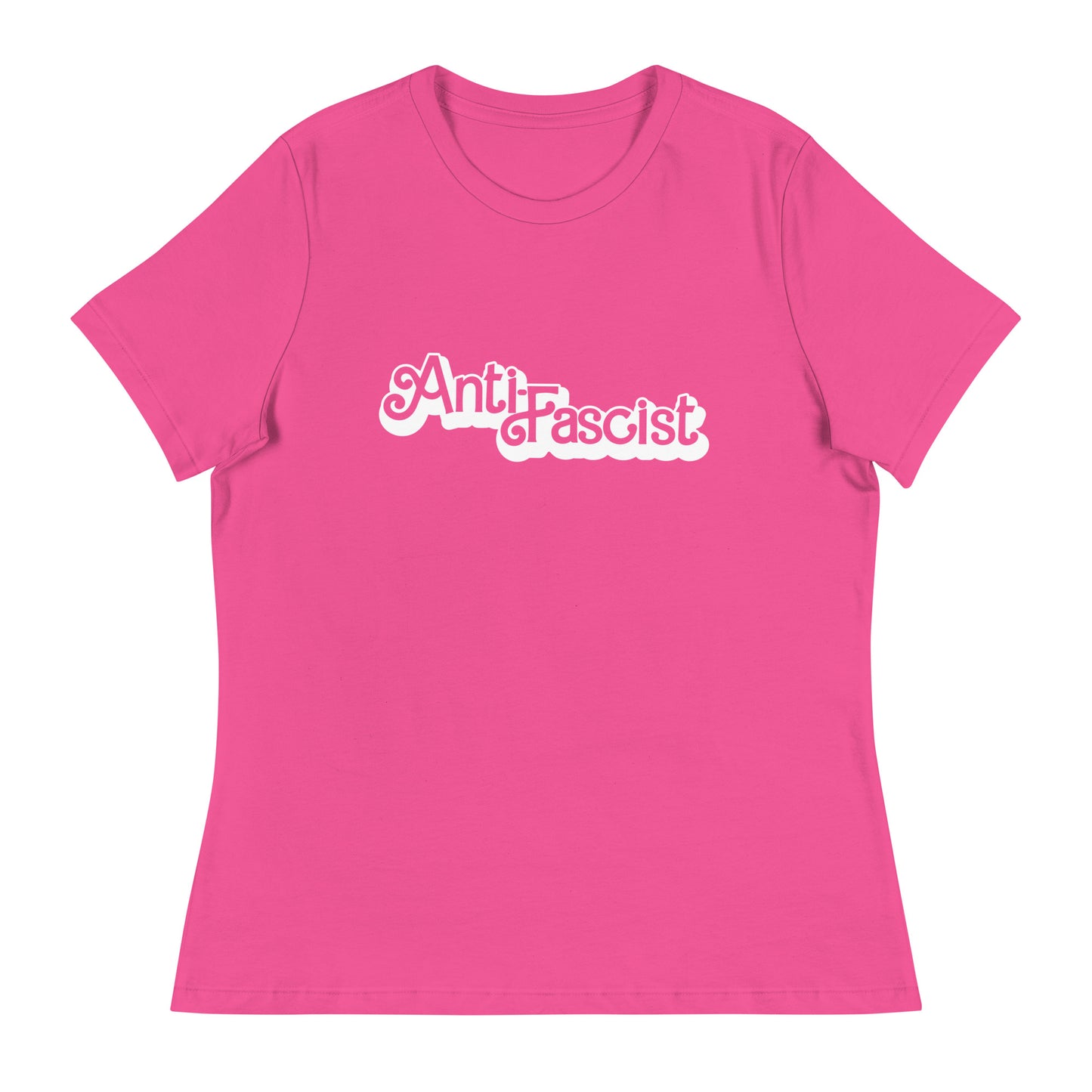 Anti-Fascist Barbie Anti-MAGA Leftist Pink Women's Relaxed T-Shirt Plus Sizes Available