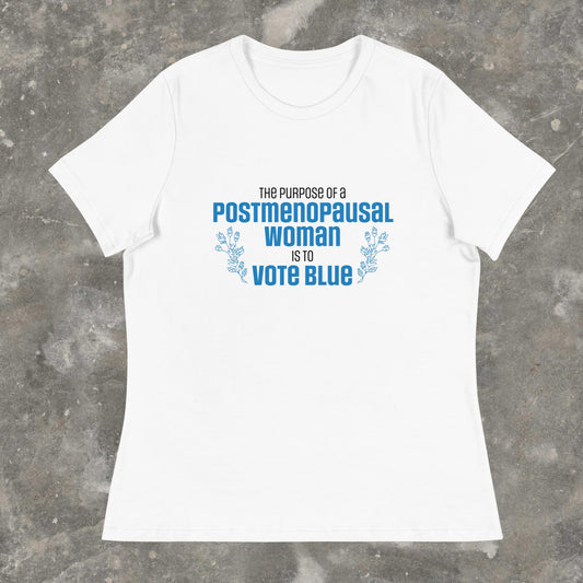 The Purpose of a Postmenopausal Woman is to Vote Blue Weird JD Vance quote Femme Fit Relaxed T-Shirt